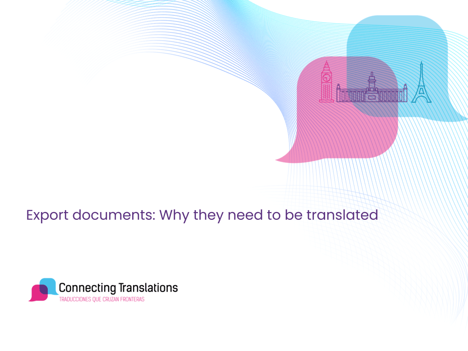 Export documents: Why the need to be translated