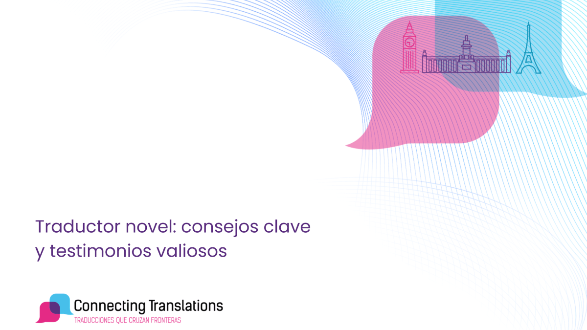 Traductor novel: consejos clave y testimonios valiosos